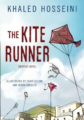 Andolfo, Mirka Andolfo, Celon, Fabio Celoni, Hossein, … - The Kite Runner Graphic Novel