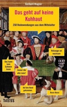 Gerhard Wagner - Das geht auf keine Kuhhaut!