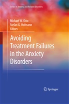 Hofmann, Hofmann, Stefan Hofmann, Stefan G. Hofmann, Michae Otto, Michael Otto - Avoiding Treatment Failures in the Anxiety Disorders