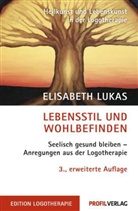Elisabeth Lukas - Lebensstil und Wohlbefinden