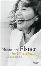 Hannelore Elsner - Im Überschwang