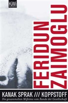 Feridun Zaimoglu - Kanak Sprak + Koppstoff