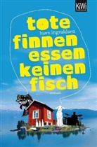 Bjorn Ingvaldsen, Björn Ingvaldsen - Tote Finnen essen keinen Fisch