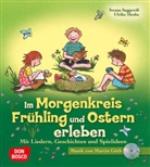 Martin Göth, Ulrik Menke, Ulrike Menke, Swan Seggewiss, Swana Seggewiß - Im Morgenkreis Frühling und Ostern erleben, m. Audio-CD