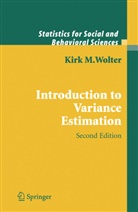 Kirk Wolter, Kirk M. Wolter - Introduction to Variance Estimation