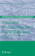 Virginia Dellino-Musgrave, Virginia E. Dellino-Musgrave - Maritime Archaeology and Social Relations