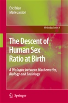 Éri Brian, Éric Brian, Marie Jaisson - The Descent of Human Sex Ratio at Birth