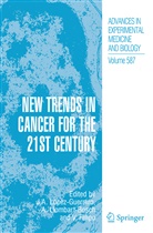 Jos A López-Guerrero, José A López-Guerrero, Vicente Felipo, JosÃ© A. LÃ³pez-Guerrero, Antonio Llombart-Bosch, José A. López-Guerrero... - New Trends in Cancer for the 21st Century