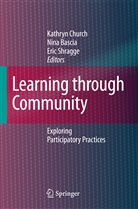 Nin Bascia, Nina Bascia, Kathryn Church, Eric Shragge - Learning through Community