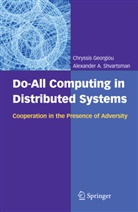 Chryssis Georgiou - Do-All Computing in Distributed Systems