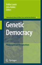Veikk Launis, Veikko Launis, Räikkä, Räikkä, Juha Räikkä - Genetic Democracy