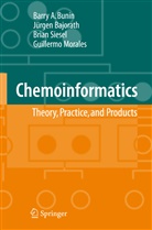 Jürgen Bajorath, B. A. Bunin, Barry Bunin, Barry A Bunin, Barry A. Bunin, G. A. Morales... - Chemoinformatics: Theory, Practice, & Products