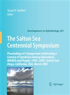 Stuar H Hurlbert, Stuart H Hurlbert, Stuart H. Hurlbert - The Salton Sea Centennial Symposium