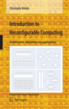 Christophe Bobda - Introduction to Reconfigurable Computing