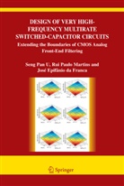 Rui Paul da Silva Martins, Rui Paulo Da Silva Martins, Epifan, Jose De Albuquerque Epifanio Da Franca, José Epifânio da Franca, Jose Epifanio da Franca... - Design of Very High-Frequency Multirate Switched-Capacitor Circuits