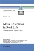 Ovadia Ezra - Moral Dilemmas in Real Life