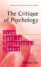 Thomas Teo - The Critique of Psychology