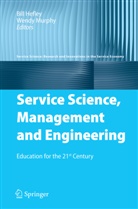 Bil Hefley, Bill Hefley, Murphy, Murphy, Wendy Murphy - Service Science, Management and Engineering