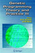 Ric Riolo, Rick Riolo, Bill Worzel, Tina Yu - Genetic Programming Theory and Practice III