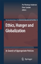 Pe Pinstrup-Andersen, Per Pinstrup-Andersen, Sandøe, Sandøe, Peter Sandøe - Ethics, Hunger and Globalization