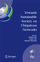 Makoto Oya, Ryuy Uda, Ryuya Uda, Chizuko Yasunobu - Towards Sustainable Society on Ubiquitous Networks