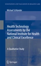 Michael Schlander - Health Technology Assessments by the National Institute for Health and Clinical Excellence