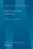 Dutta Gupta, S Dutta Gupta, S. Dutta Gupta, Ibaraki, Ibaraki, Yasuomi Ibaraki - Plant Tissue Culture Engineering