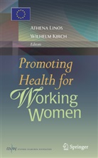 Kirch, Kirch, Wilhelm Kirch, Athen Linos, Athena Linos - Promoting Health for Working Women