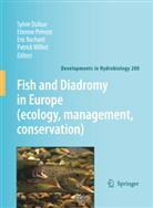 Sylvie Dufour, Etienn Prevost, Etienne Prevost, Etienne Prévost, Eric Rochard, Eric Rochard et al... - Fish and Diadromy in Europe (ecology, management, conservation)