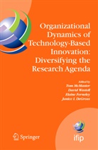 Janice DeGross, Janice I. Degross, Elaine Ferneley, Elaine Ferneley et al, Tom McMaster, Davi Wastell... - Organizational Dynamics of Technology-Based Innovation: Diversifying the Research Agenda