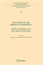 Dougla Hedley, Douglas Hedley, Hutton, Hutton, Sarah Hutton - Platonism at the Origins of Modernity