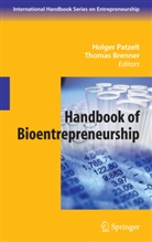 Brenner, Brenner, Thomas Brenner, Holge Patzelt, Holger Patzelt - Handbook of Bioentrepreneurship