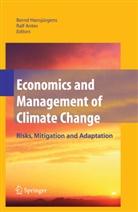 Antes, Antes, Ralf Antes, Bern Hansjürgens, Bernd Hansjürgens - Economics and Management of Climate Change