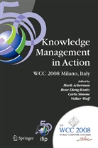 Mark Ackerman, Mark S. Ackerman, Ros Dieng, Rose Dieng, Rose Dieng-Kuntz, Carla Simone... - Knowledge Management in Action