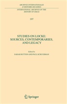 Sarah Hutton, G. A. J. Rogers, Paul Schuurman, Sara Hutton, Sarah Hutton, Schuurman... - Studies on Locke: Sources, Contemporaries, and Legacy