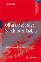 E G Frankel, E. G. Frankel, E.G. Frankel, Ernst Gabriel Frankel - Oil and Security