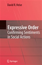 David R Heise, David R. Heise - Expressive Order
