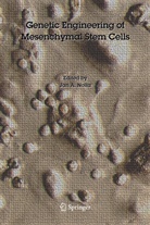 Ja A Nolta, Jan A Nolta, Jan A. Nolta - Genetic Engineering of Mesenchymal Stem Cells