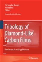 Christoph Donnet, Christophe Donnet, Erdemir, Erdemir, Ali Erdemir - Tribology of Diamond-like Carbon Films