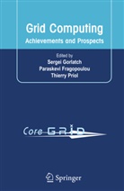 Paraskev Fragopoulou, Paraskevi Fragopoulou, Sergei Gorlatch, Thierry Priol - Grid Computing