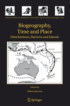 Wille Renema, Willem Renema - Biogeography, Time and Place: Distributions, Barriers and Islands
