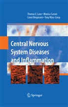 Conni Bergmann, Conni Bergmann et al, Monic Carson, Monica Carson, Thomas E. Lane, Tony Wyss-Coray - Central Nervous System Diseases and Inflammation