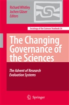 Gläser, Gläser, Jochen Gläser, Richar Whitley, Richard Whitley - The Changing Governance of the Sciences