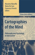 Mario de Caro, Mari de Caro, Mario De Caro, Francesco Ferretti, Massimo Marraffa - Cartographies of the Mind