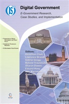 Lawrenc Brandt, Lawrence Brandt, Hsinchun Chen, Sharon Dawes, Valerie Gregg, Valerie Gregg et al... - Digital Government