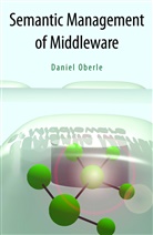 Daniel Oberle - Semantic Management of Middleware