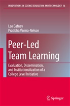 Le Gafney, Leo Gafney, Pratibha Varma-Nelson - Peer-Led Team Learning: Evaluation, Dissemination, and Institutionalization of a College Level Initiative