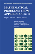 Dov Gabbay, Dov M. Gabbay, Serge Goncharov, Sergei Goncharov, Sergei S. Goncharov, Michael Zakharyaschev - Mathematical Problems from Applied Logic II