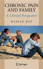 Ranjan Roy - Chronic Pain and Family