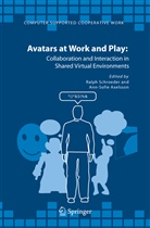 AXELSSON, Axelsson, Ann-Sofie Axelsson, Ralp Schroeder, Ralph Schroeder - Avatars at Work and Play